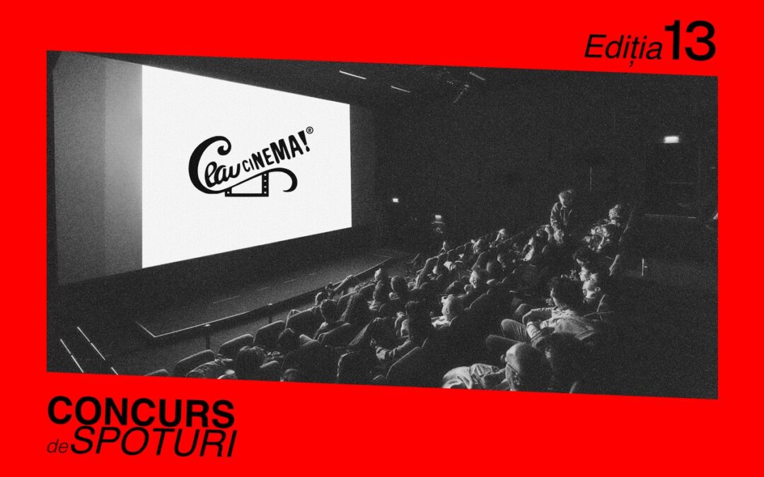 Concurs de spoturi. Ceau, Cinema! 13