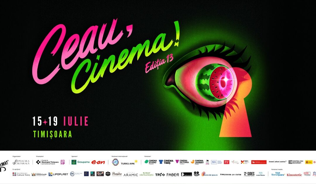 Începe Ceau, Cinema! 13, ediţia dezlănţuită